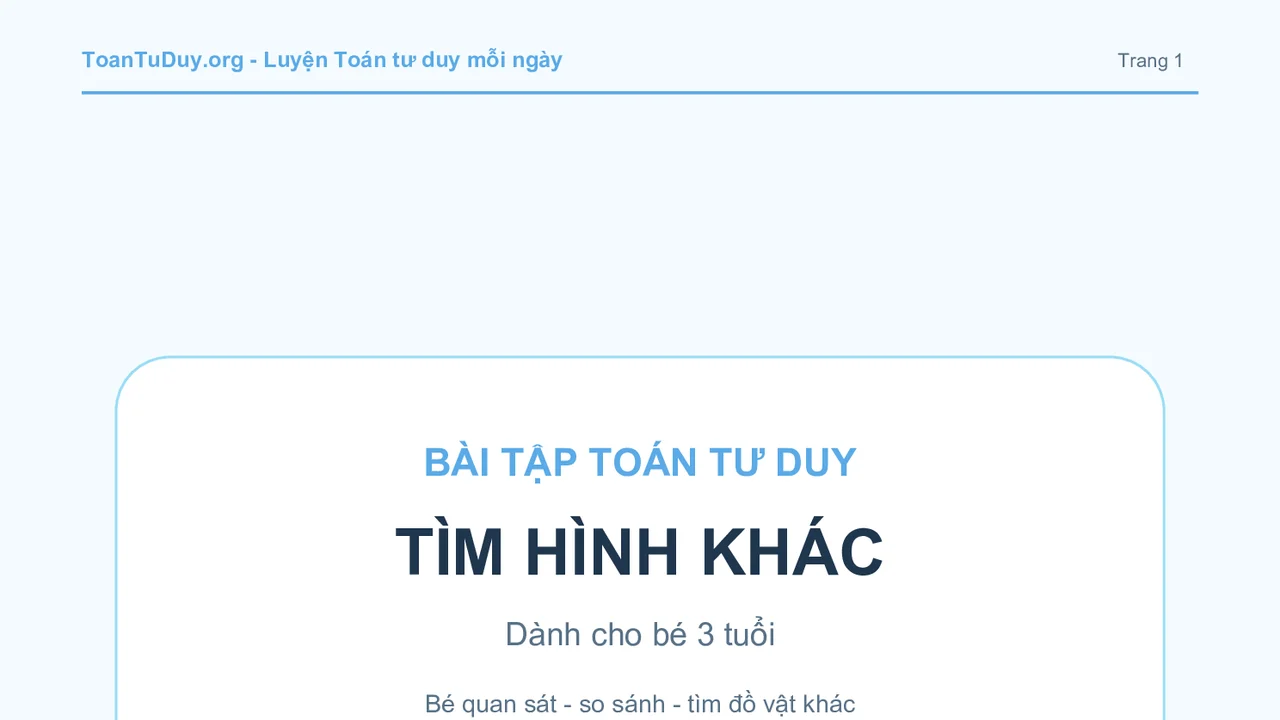Bài tập Toán tư duy: Tìm hình khác dành cho bé 3 tuổi